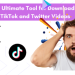 Your Ultimate Tool for Downloading TikTok and Twitter Videos