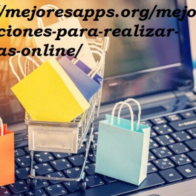 https://mejoresapps.org/mejores-aplicaciones-para-realizar-compras-online/